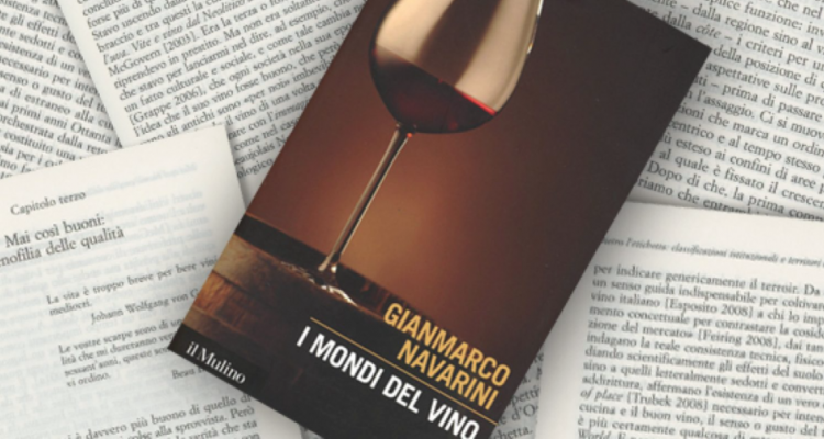 I mondi del vino è il libro ideale per rimettersi in discussione